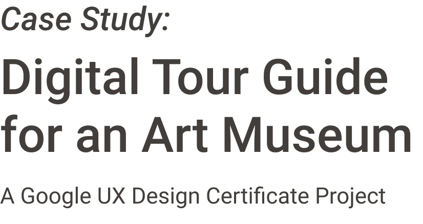 Case Study: Digital Tour Guide for an Art Museum